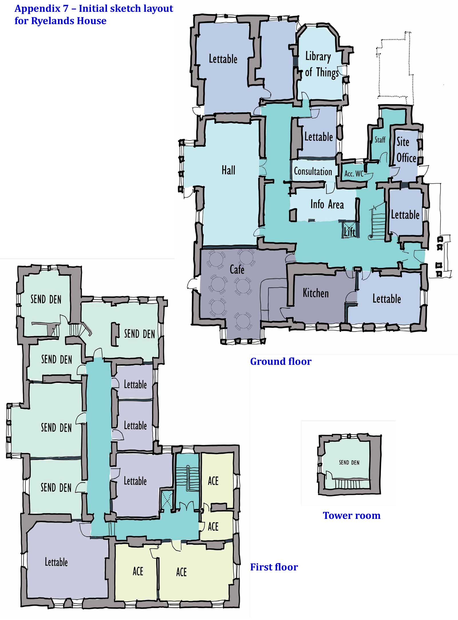 Vision 2026 Version 5.1 - Appendix 7 – Initial Sketch Layout for Ryelands House